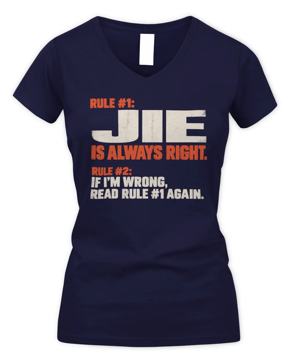 JIE NP1-H006 - Always Right Personalized Name T-Shirt – Funny Custom Name Shirt - Women's V-Neck T-Shirt - Navy