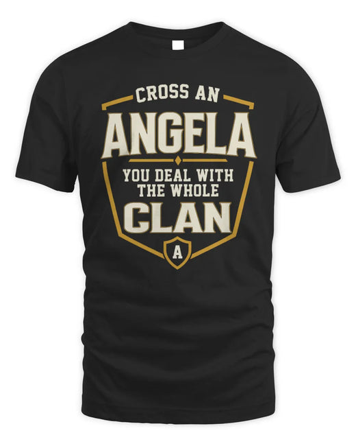 ANGELA NT1-K008 Cross A/An NAME, You Deal With the Whole Clan | Personalized Vintage T-Shirt
