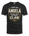 ANGELA NT1-K008 Cross A/An NAME, You Deal With the Whole Clan | Personalized Vintage T-Shirt