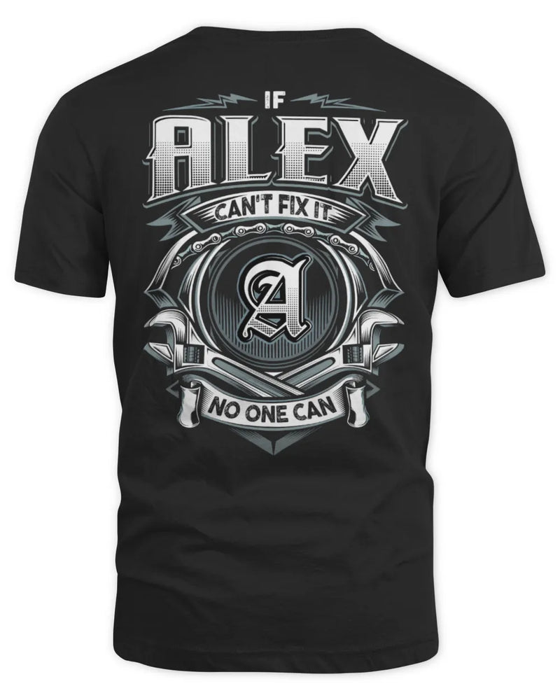 ALEX AP81-K4-626 - Personalized Ahmed Quote Apparel “If Ahmed Can't Fix It, No One Can” - Unisex Standard T-Shirt - Black