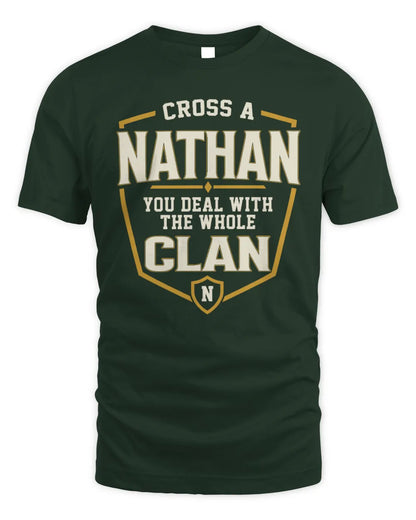 NATHAN NT1-K008 Cross A/An NAME, You Deal With the Whole Clan | Personalized Vintage T-Shirt - Unisex Standard T-Shirt - Forest Green