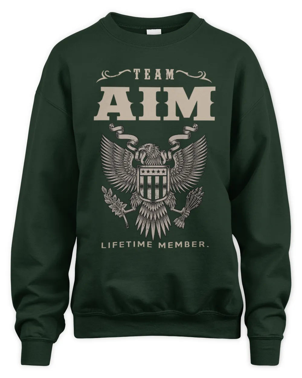 AIM TP06-K82 – Personalized Classic Style Apparel “Team NAME Lifetime Member” - Unisex Sweatshirt - Forest Green