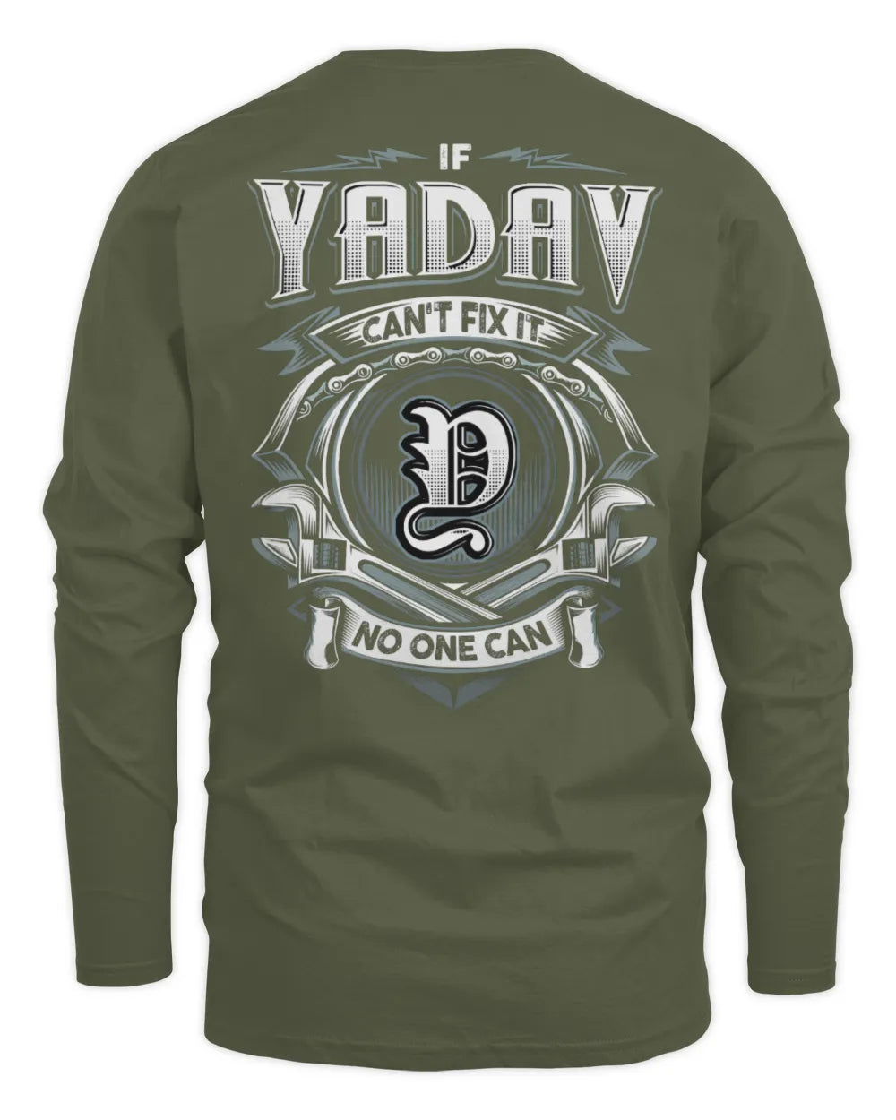 YADAV AP81-K4-626 - Personalized Ahmed Quote Apparel “If Ahmed Can't Fix It, No One Can” - Men's Long Sleeved T-Shirt - Military Green