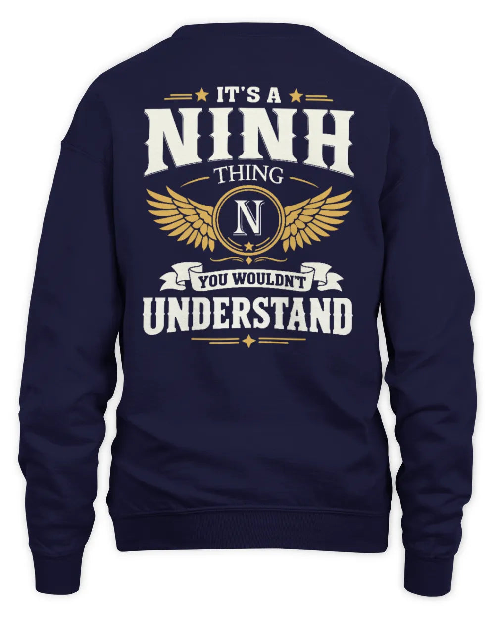 NINH KT06-M008 It’s a [NAME] Thing – You Wouldn’t Understand | Personalized Vintage T-Shirt - Unisex Sweatshirt - Navy
