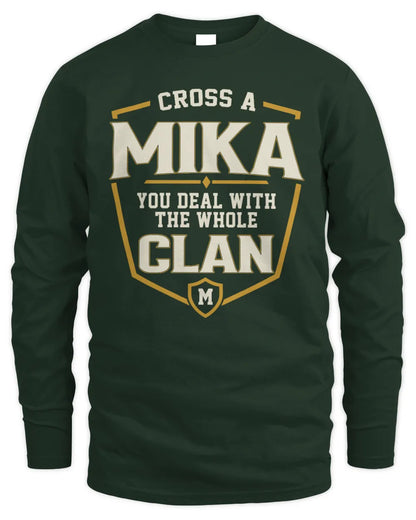 MIKA NT1-K008 Cross A/An NAME, You Deal With the Whole Clan | Personalized Vintage T-Shirt - Men's Long Sleeved T-Shirt - Forest Green