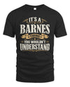 BARNES P08 TH51 - Personalized “It’s a/an [NAME] Thing – You Wouldn’t Understand” Shirt