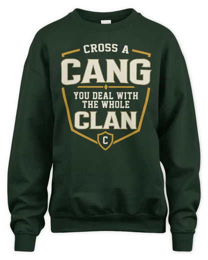 CANG NT1-K008 Cross A/An NAME, You Deal With the Whole Clan | Personalized Vintage T-Shirt - Unisex Sweatshirt - Forest Green