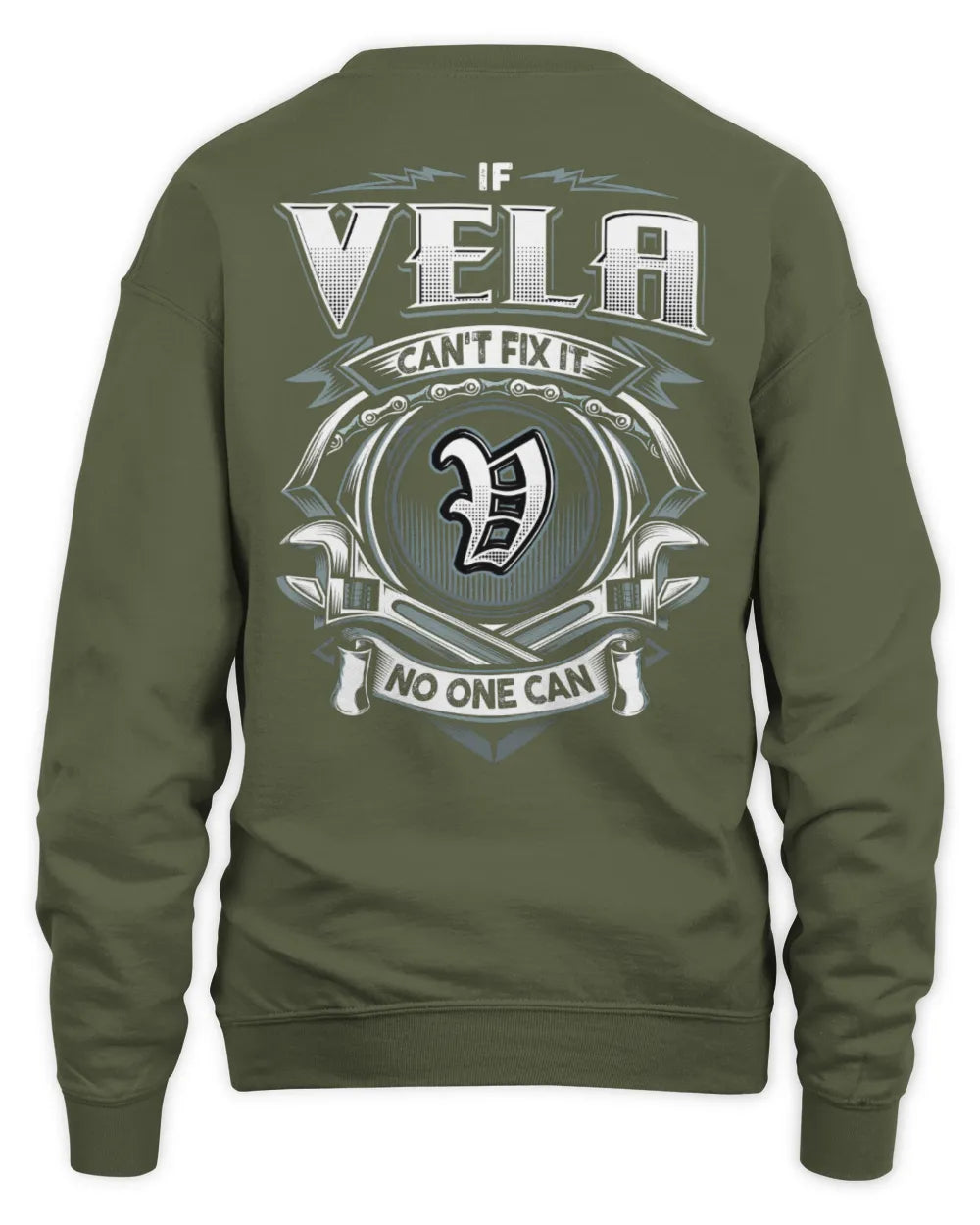 VELA AP81-K4-626 - Personalized Ahmed Quote Apparel “If Ahmed Can't Fix It, No One Can” - Unisex Sweatshirt - Military Green
