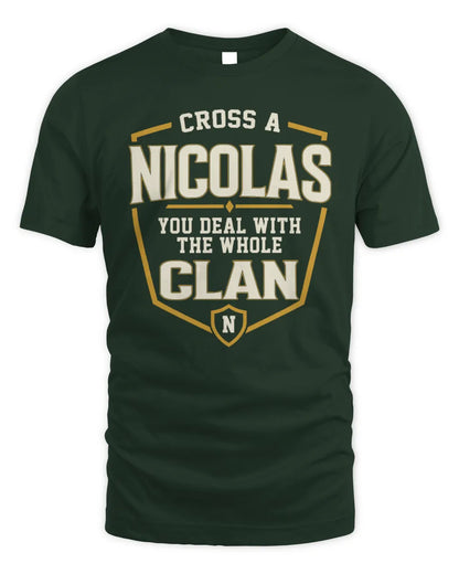 NICOLAS NT1-K008 Cross A/An NAME, You Deal With the Whole Clan | Personalized Vintage T-Shirt - Unisex Standard T-Shirt - Forest Green