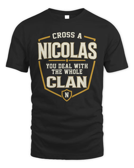 NICOLAS NT1-K008 Cross A/An NAME, You Deal With the Whole Clan | Personalized Vintage T-Shirt - Unisex Standard T-Shirt - Black