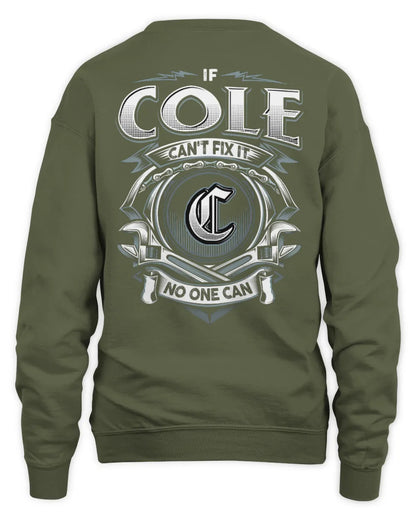 COLE AP81-K4-626 - Personalized Ahmed Quote Apparel “If Ahmed Can't Fix It, No One Can” - Unisex Sweatshirt - Military Green