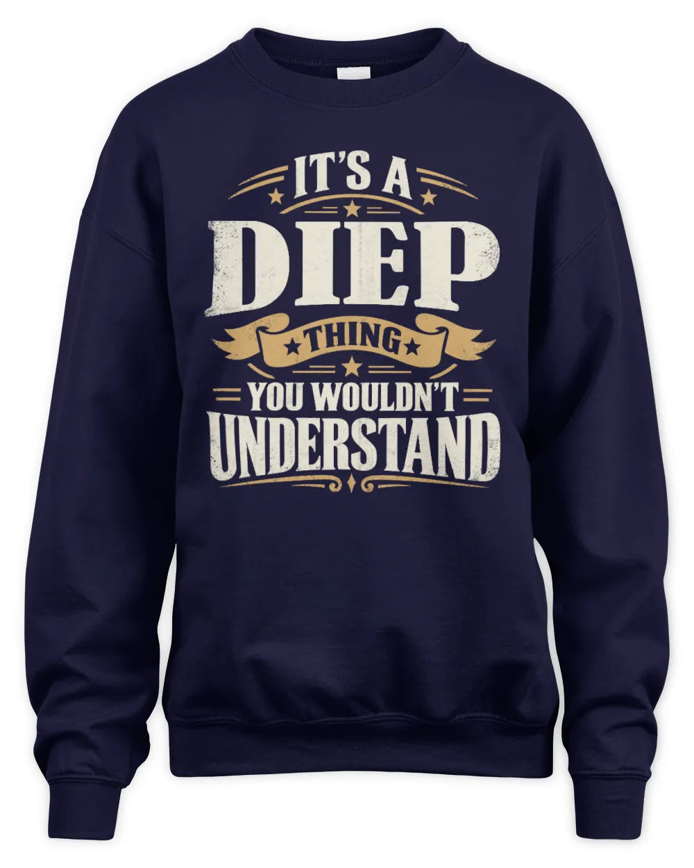 DIEP P08 TH51 - Personalized “It’s a/an [NAME] Thing – You Wouldn’t Understand” Shirt - Unisex Sweatshirt - Navy