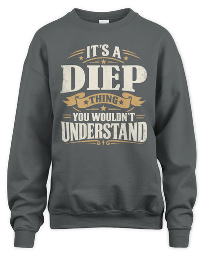 DIEP P08 TH51 - Personalized “It’s a/an [NAME] Thing – You Wouldn’t Understand” Shirt - Unisex Sweatshirt - Charcoal