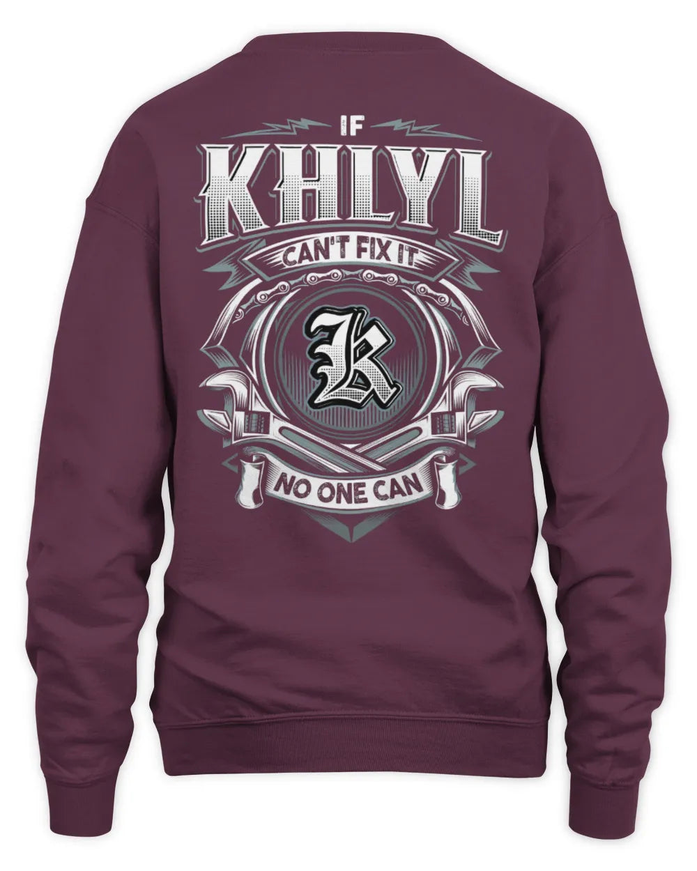 KHLYL AP81-K4-626 - Personalized Ahmed Quote Apparel “If Ahmed Can't Fix It, No One Can” - Unisex Sweatshirt - Maroon