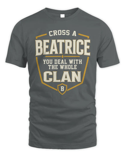 BEATRICE NT1-K008 Cross A/An NAME, You Deal With the Whole Clan | Personalized Vintage T-Shirt - Unisex Standard T-Shirt - Charcoal