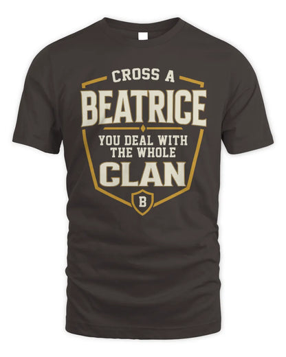 BEATRICE NT1-K008 Cross A/An NAME, You Deal With the Whole Clan | Personalized Vintage T-Shirt - Unisex Standard T-Shirt - Dark Chocolate