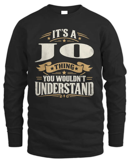 JO P08 TH51 - Personalized “It’s a/an [NAME] Thing – You Wouldn’t Understand” Shirt - Men's Long Sleeved T-Shirt - Black