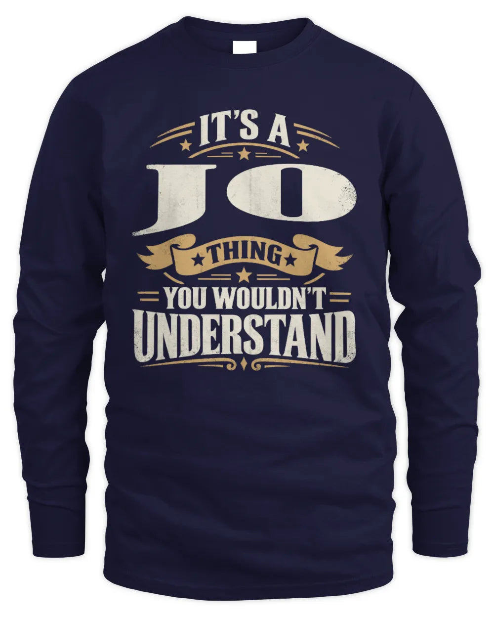 JO P08 TH51 - Personalized “It’s a/an [NAME] Thing – You Wouldn’t Understand” Shirt - Men's Long Sleeved T-Shirt - Navy
