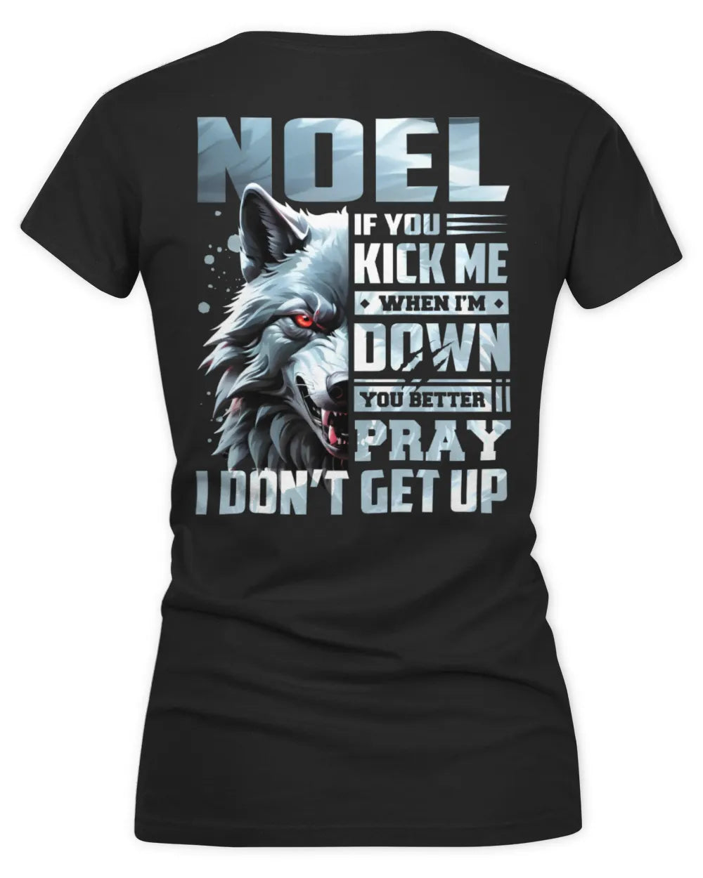 NOEL AP62-K4-666 - Personalized Fierce Wolf Quote Apparel “If You Kick Me When I’m Down, You Better Pray I Don’t Get Up” - Women's V-Neck T-Shirt - Black