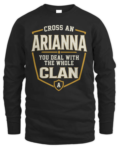 ARIANNA NT1-K008 Cross A/An NAME, You Deal With the Whole Clan | Personalized Vintage T-Shirt - Men's Long Sleeved T-Shirt - Black