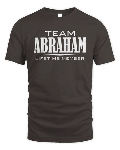 ABRAHAM BL62-K4-128 - Personalized “Team NAME Lifetime Member” - Unisex Standard T-Shirt - Dark Chocolate