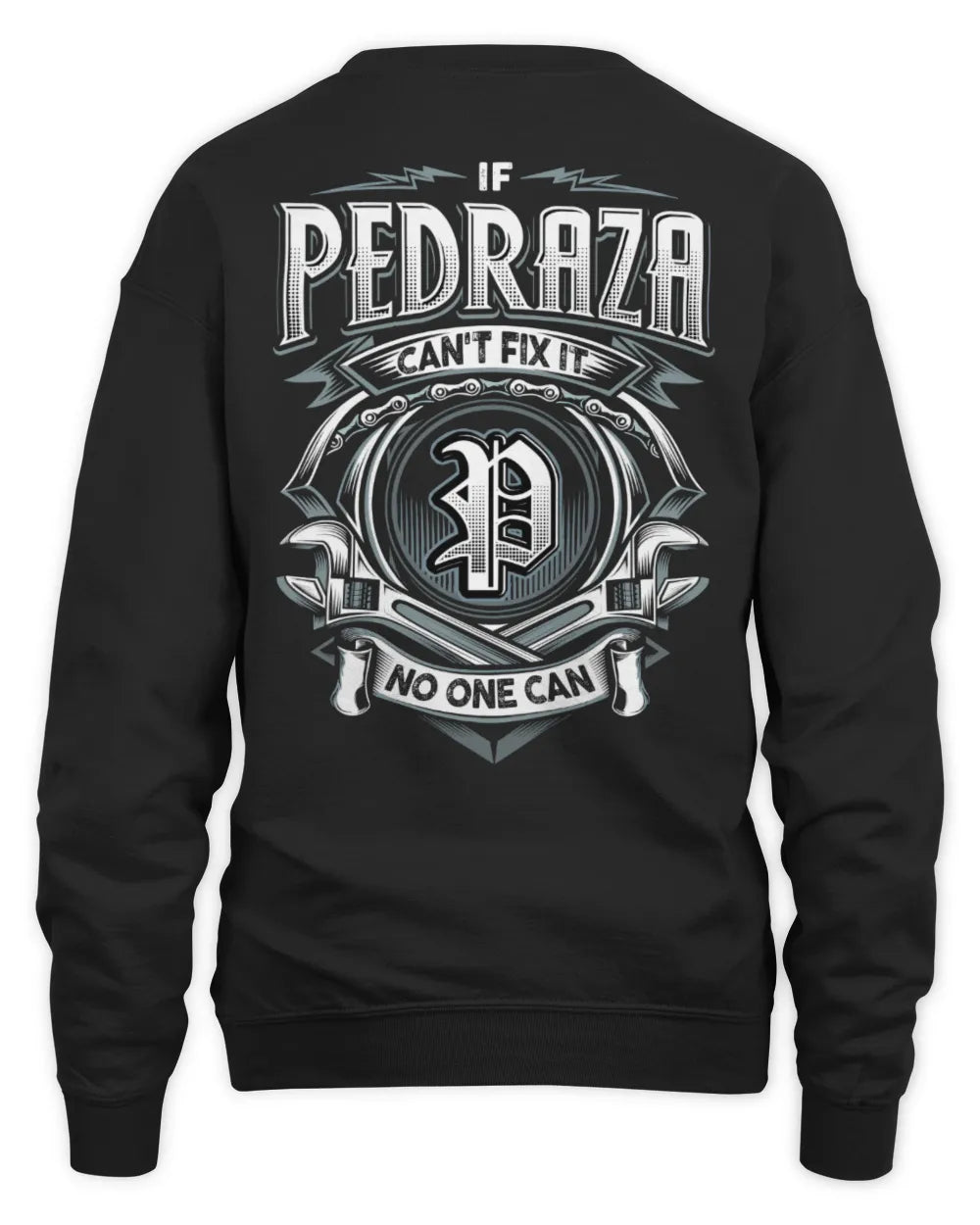 PEDRAZA AP81-K4-626 - Personalized Ahmed Quote Apparel “If Ahmed Can't Fix It, No One Can” - Unisex Sweatshirt - Black