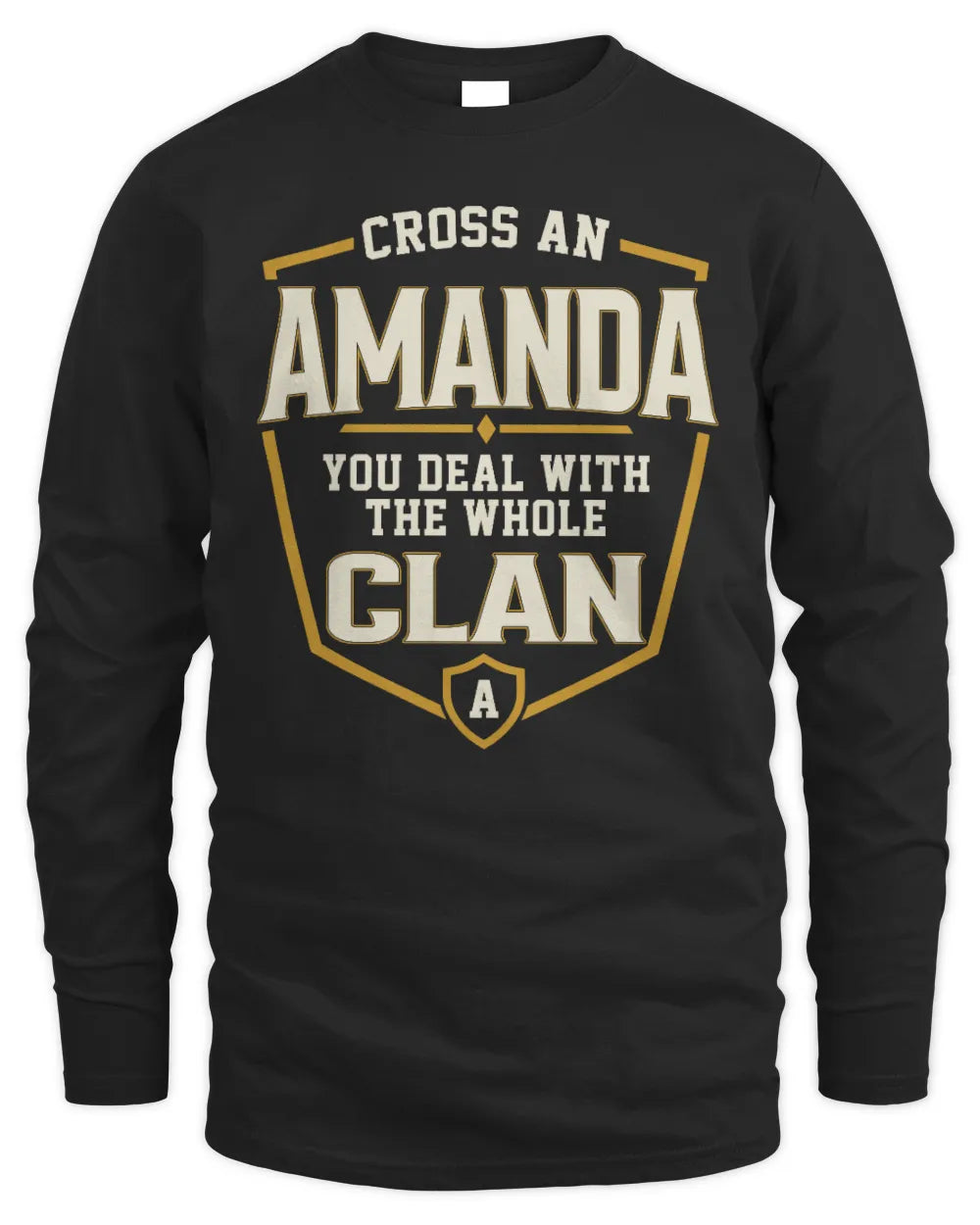 AMANDA NT1-K008 Cross A/An NAME, You Deal With the Whole Clan | Personalized Vintage T-Shirt - Men's Long Sleeved T-Shirt - Black