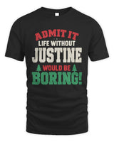 JUSTINE P5 TH08 Christmas T-Shirt – “Life Without NAME Would Be Boring” - Unisex Standard T-Shirt - Black