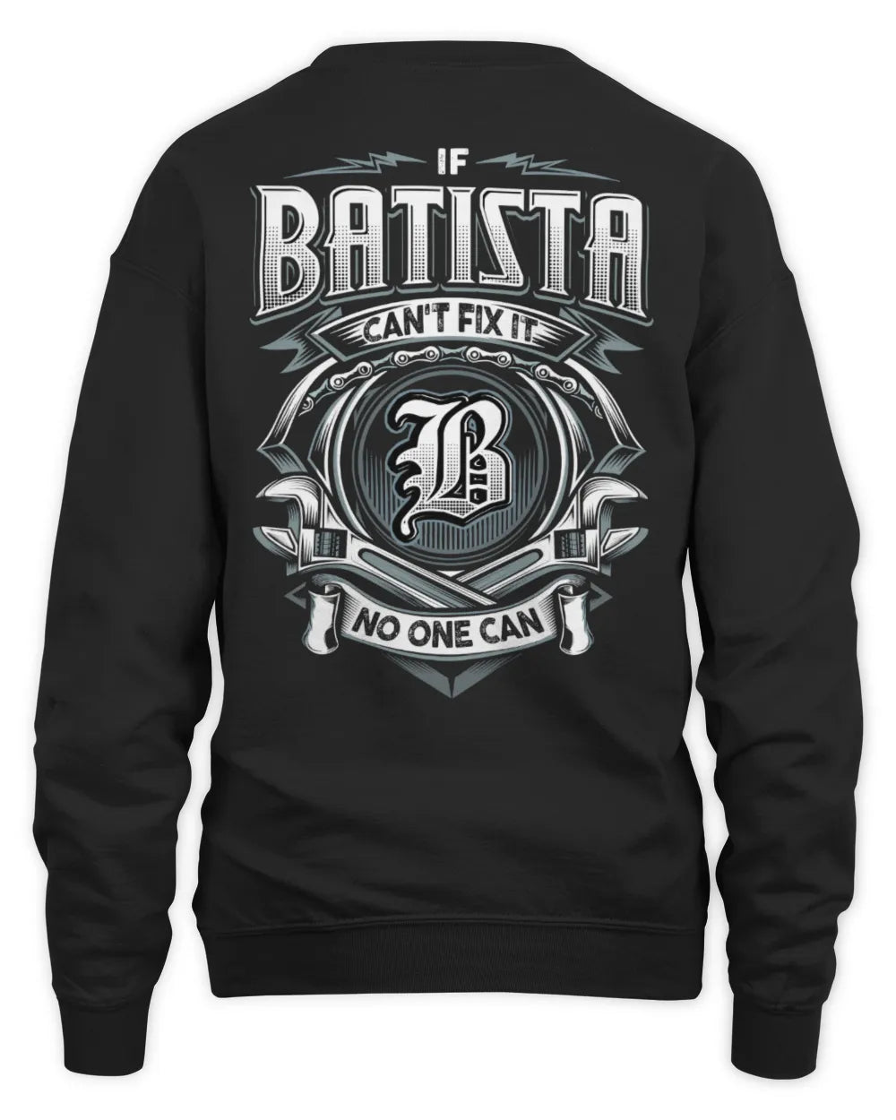 BATISTA AP81-K4-626 - Personalized Ahmed Quote Apparel “If Ahmed Can't Fix It, No One Can” - Unisex Sweatshirt - Black