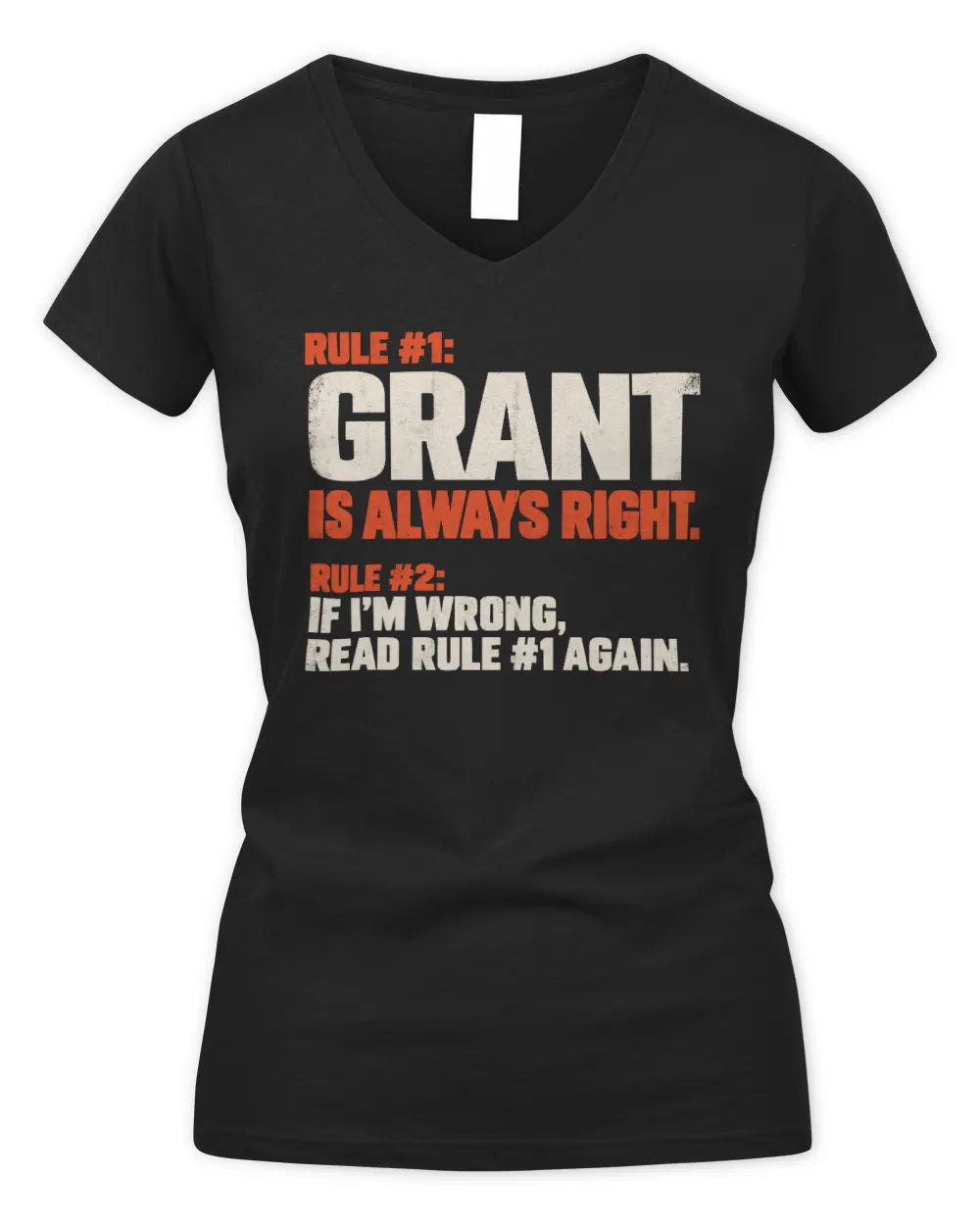 GRANT NP1-H006 - Always Right Personalized Name T-Shirt – Funny Custom Name Shirt - Women's V-Neck T-Shirt - Black
