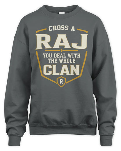 RAJ NT1-K008 Cross A/An NAME, You Deal With the Whole Clan | Personalized Vintage T-Shirt - Unisex Sweatshirt - Charcoal