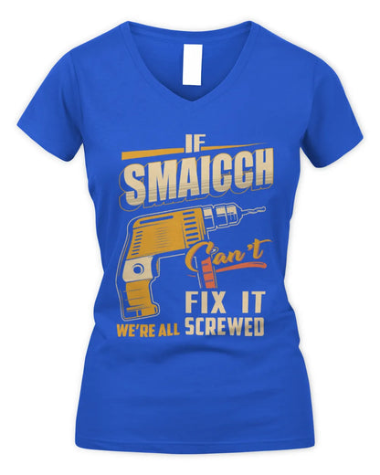 SMAICCH TP22-K4-228 - Personalized Handyman T-Shirt “If AARON Can’t Fix It, We’re All Screwed” - Women's V-Neck T-Shirt - Royal