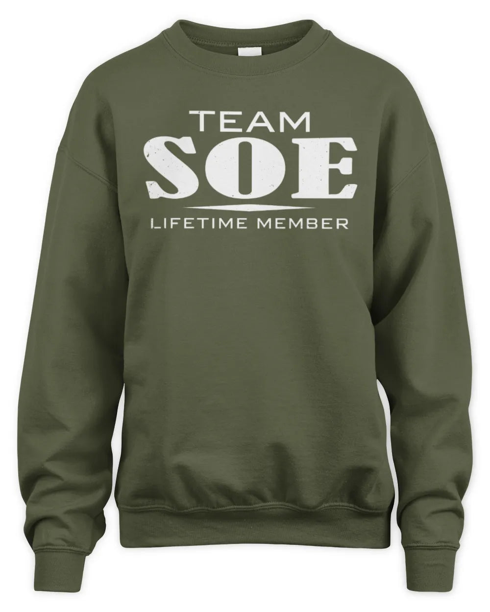 SOE BL62-K4-128 - Personalized “Team NAME Lifetime Member” - Unisex Sweatshirt - Military Green