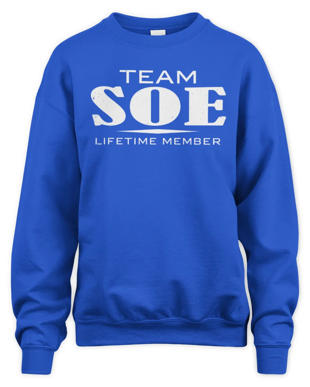 SOE BL62-K4-128 - Personalized “Team NAME Lifetime Member” - Unisex Sweatshirt - Royal
