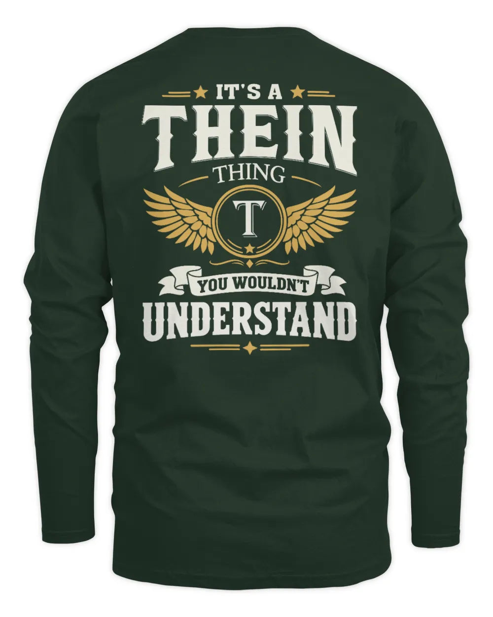 THEIN KT06-M008 It’s a [NAME] Thing – You Wouldn’t Understand | Personalized Vintage T-Shirt - Men's Long Sleeved T-Shirt - Forest Green
