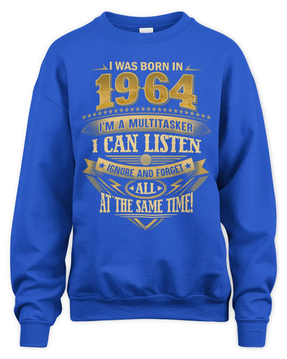 1964 HH89-K2 – Funny Birth Year Multitasker Quote T-Shirt - Unisex Sweatshirt - Royal