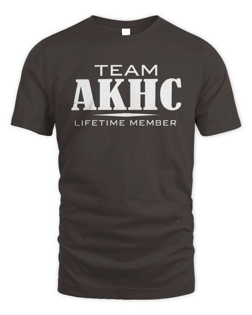 AKHC BL62-K4-128 - Personalized “Team NAME Lifetime Member” - Unisex Standard T-Shirt - Dark Chocolate