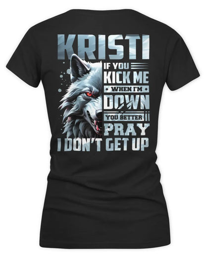 KRISTI AP62-K4-666 - Personalized Fierce Wolf Quote Apparel “If You Kick Me When I’m Down, You Better Pray I Don’t Get Up” - Women's V-Neck T-Shirt - Black