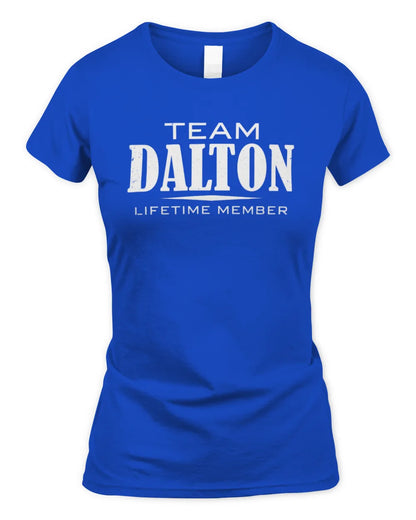 DALTON BL62-K4-128 - Personalized “Team NAME Lifetime Member” - Women's Standard T-Shirt - Royal