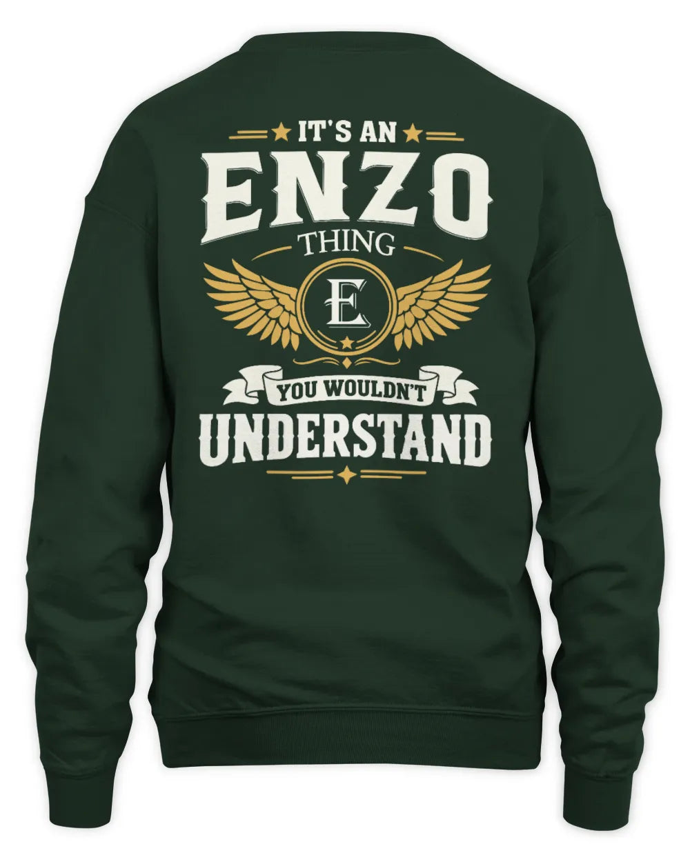 ENZO KT06-M008 It’s a [NAME] Thing – You Wouldn’t Understand | Personalized Vintage T-Shirt - Unisex Sweatshirt - Forest Green