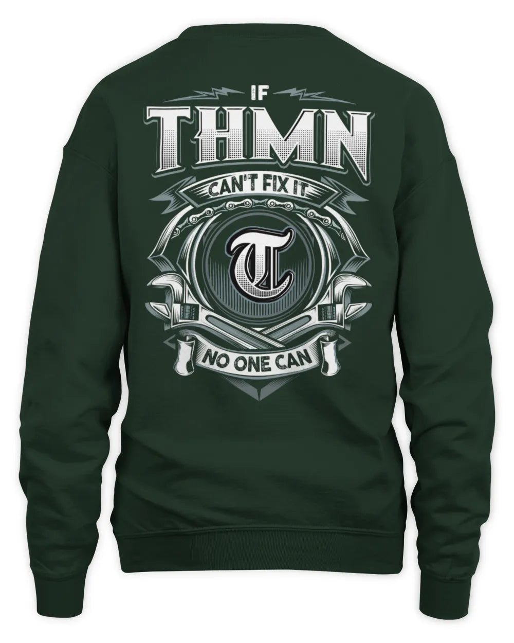 THMN AP81-K4-626 - Personalized Ahmed Quote Apparel “If Ahmed Can't Fix It, No One Can” - Unisex Sweatshirt - Forest Green