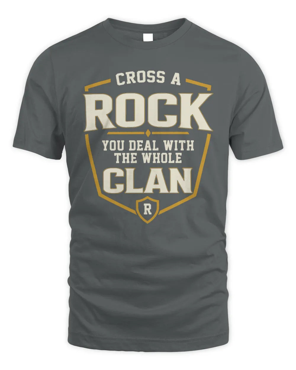 ROCK NT1-K008 Cross A/An NAME, You Deal With the Whole Clan | Personalized Vintage T-Shirt - Unisex Standard T-Shirt - Charcoal
