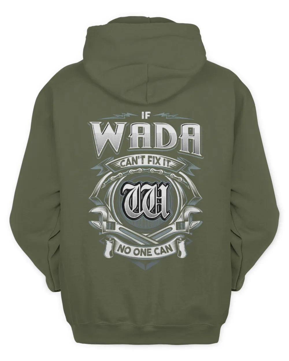 WADA AP81-K4-626 - Personalized Ahmed Quote Apparel “If Ahmed Can't Fix It, No One Can” - Unisex Hoodie - Military Green