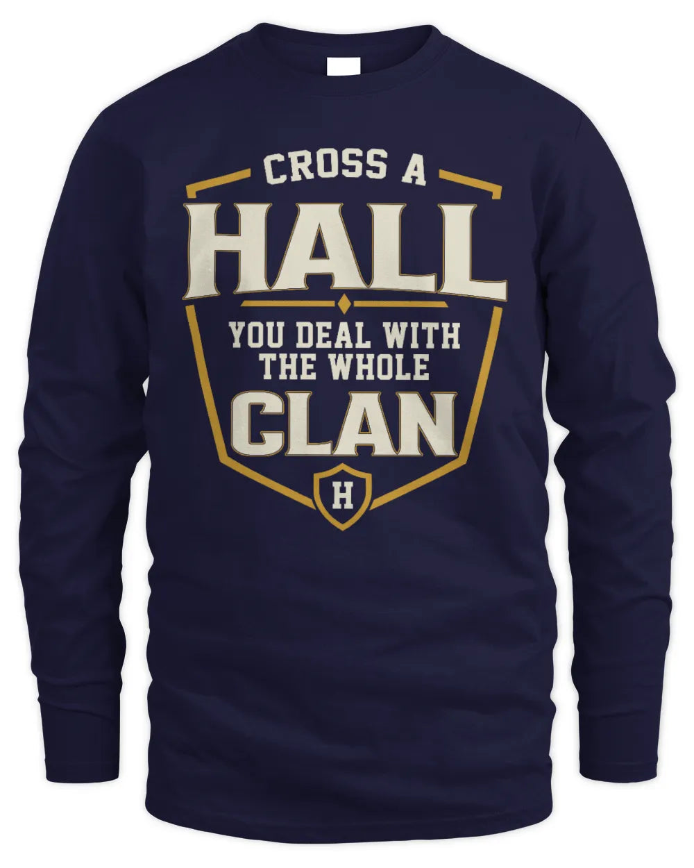 HALL NT1-K008 Cross A/An NAME, You Deal With the Whole Clan | Personalized Vintage T-Shirt - Men's Long Sleeved T-Shirt - Navy