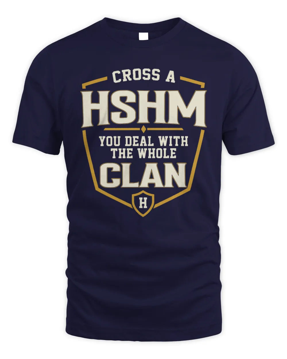 HSHM NT1-K008 Cross A/An NAME, You Deal With the Whole Clan | Personalized Vintage T-Shirt - Unisex Standard T-Shirt - Navy