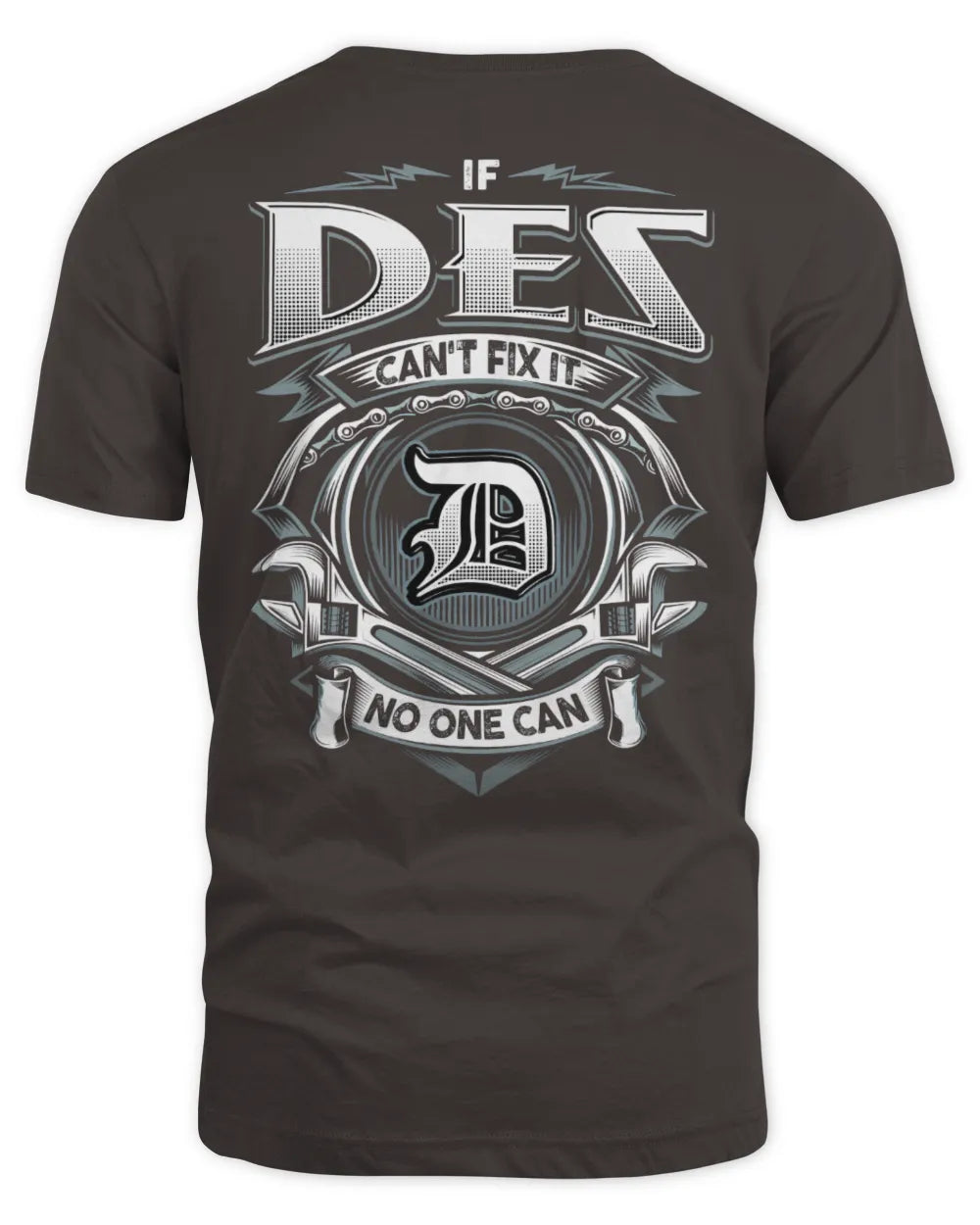 DES AP81-K4-626 - Personalized Ahmed Quote Apparel “If Ahmed Can't Fix It, No One Can” - Unisex Standard T-Shirt - Dark Chocolate