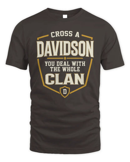 DAVIDSON NT1-K008 Cross A/An NAME, You Deal With the Whole Clan | Personalized Vintage T-Shirt - Unisex Standard T-Shirt - Dark Chocolate