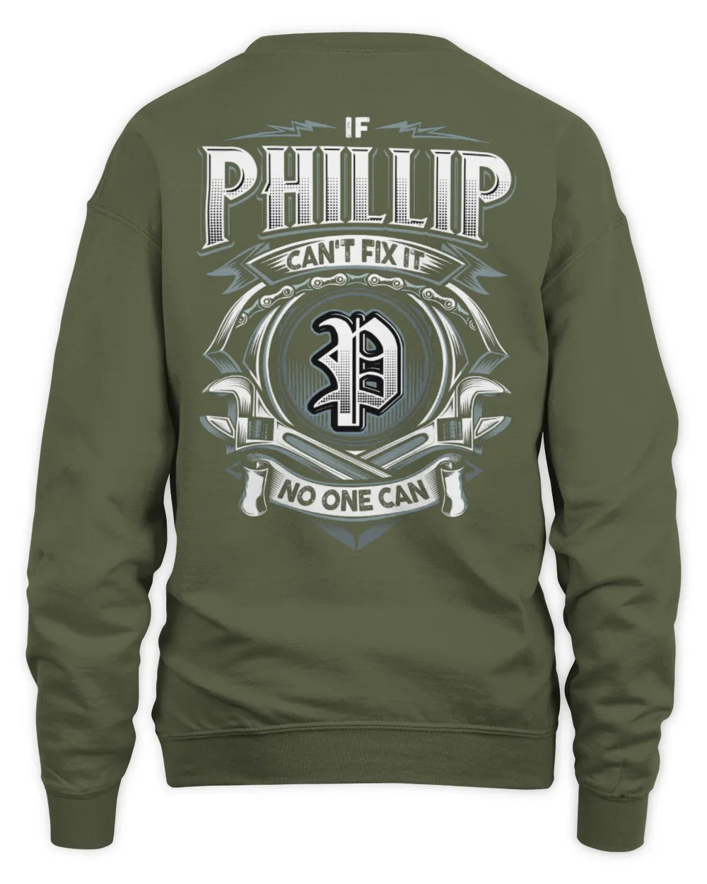 PHILLIP AP81-K4-626 - Personalized Ahmed Quote Apparel “If Ahmed Can't Fix It, No One Can” - Unisex Sweatshirt - Military Green