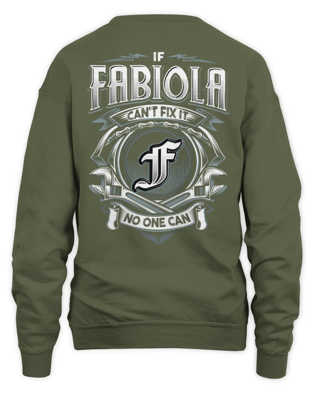 FABIOLA AP81-K4-626 - Personalized Ahmed Quote Apparel “If Ahmed Can't Fix It, No One Can” - Unisex Sweatshirt - Military Green
