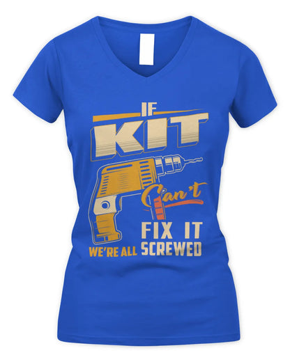 KIT TP22-K4-228 - Personalized Handyman T-Shirt “If AARON Can’t Fix It, We’re All Screwed” - Women's V-Neck T-Shirt - Royal